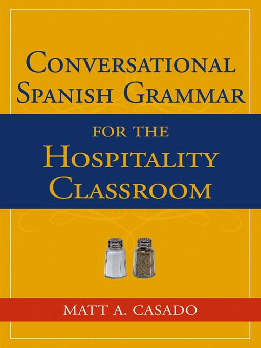 Cover image for Conversational Spanish Grammar for the Hospitality Classroom
